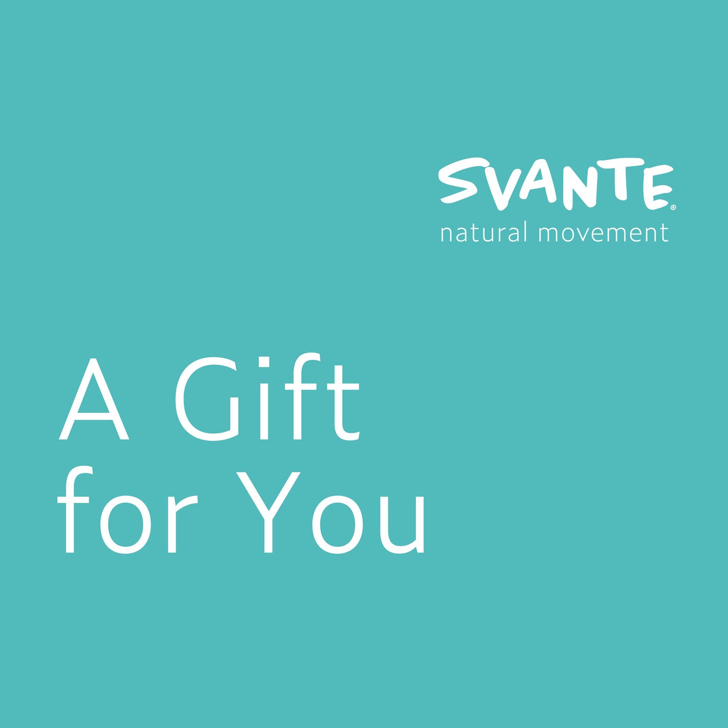 Svante gift card promotional graphic for with text 'A Gift for You' on a teal background
